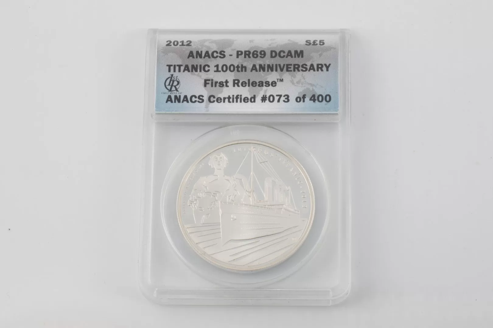 2012 ANACS  PR69 DCAM Titanic 100th Anniversary #073 of 400 999 Silver Coin (31.1g.)